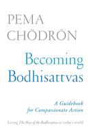   Becoming Bodhisattvas
