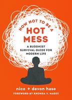   How Not to Be a Hot Mess