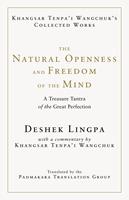   The Natural Openness and Freedom of the Mind