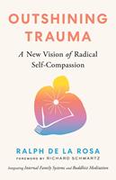   Outshining Trauma