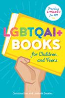   LGBTQAI+ Books for Children and Teens