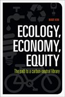  Ecology, Economy, Equity