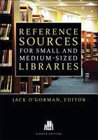   Reference Sources for Small and Medium-Sized Libraries