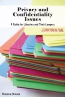   Privacy and Confidentiality Issues