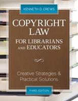   Copyright Law for Librarians and Educators