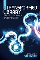  The Transformed Library