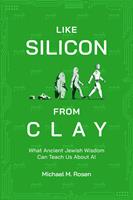   Like Silicon From Clay