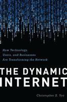   The Dynamic Internet
