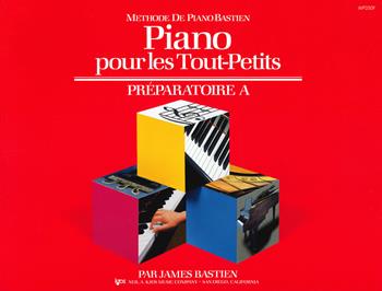 Piano pour les tout-petits. Préparatoire A - James Bastien - Libro The Neil A. Kjos Music Company 2019, Méthode de piano Bastien | Libraccio.it