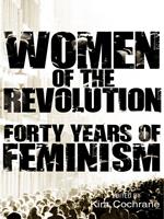  Women of the Revolution: Forty years of feminism