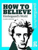   Kierkegaard's World