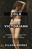   Zola and the Victorians