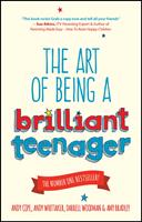   The Art of Being a Brilliant Teenager