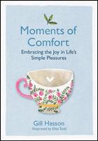   Moments of Comfort