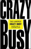   Crazy Busy