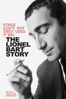 Fings Ain't Wot They Used T'Be: The Lionel Bart Story