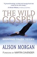   The Wild Gospel