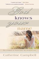   God Knows Your Name