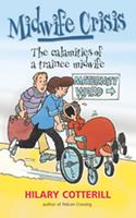   Midwife Crisis