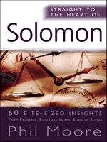   Straight to the Heart of Solomon