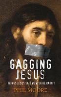   Gagging Jesus
