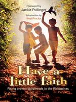   Have a Little Faith