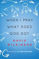   When I Pray, What Does God Do?