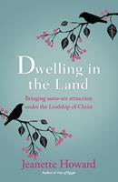   Dwelling in the Land