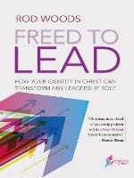   Freed to Lead