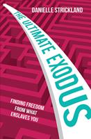   The Ultimate Exodus
