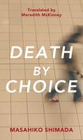   Death By Choice