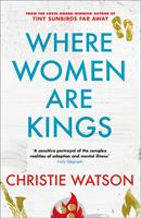   Where Women are Kings