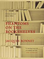   Phantoms on the Bookshelves