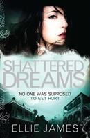   Shattered Dreams