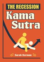   The Recession Kama Sutra