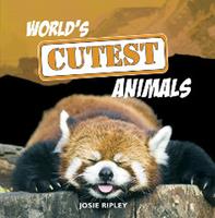   World's Cutest Animals