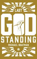   Last God Standing