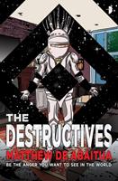   The Destructives