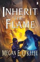   Inherit the Flame
