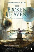   The Broken Heavens