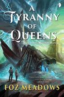   A Tyranny of Queens
