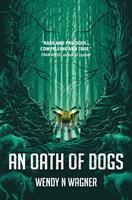   An Oath of Dogs