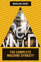   The Machine Dynasty Omnibus
