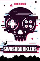   Swashbucklers