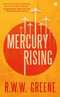   Mercury Rising