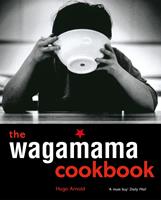   The Wagamama Cookbook