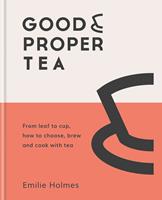   Good & Proper Tea