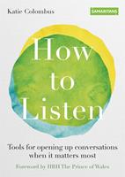   How to Listen
