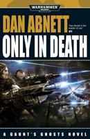   Only in Death
