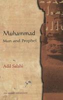   Muhammad: Man and Prophet